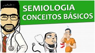 Semiologia 01  Conceitos Básicos  Propedêutica Vídeo Aula [upl. by Seel]