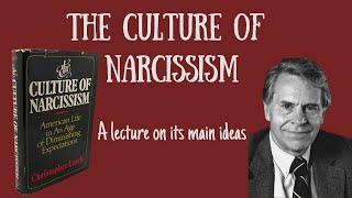 Lecture on Laschs quotThe Culture of Narcissismquot  Daniel Tutt [upl. by Ainahs]