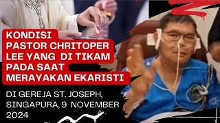 Seorang Pastor Katolik Diserang dan Ditikam Saat Merayakan Ekaristi di Singapura 11 Nov 2024 [upl. by Airdnoed]