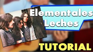 APRENDE A TOCAR  ELEMENTALES LECHES  INVISIBLE TUTORIAL COMPLETO PARA GUITARRA  CLASICO [upl. by Eixirt]