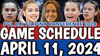 PVL GAME SCHEDULE APRIL 11 2024  PVL ALL FILIPINO CONFERENCE 2024 pvlgameschedule gameschedule [upl. by Ina]