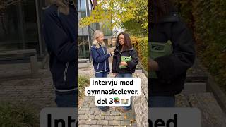 Intervju med gymnasieelev del 3📚🏫 [upl. by Lux682]