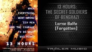 13 Hours The Secret Soldiers of Benghazi Trailer Song 2  Lorne Balfe  Forgotten [upl. by Dannie]