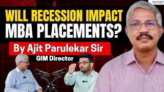 GIM Director Reveals the Secret to a Top MBA Placement amp Recession Proof Resume for MBA  Ajit Sir [upl. by Idonah]