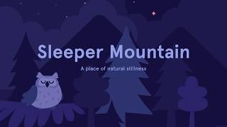 10 Minute Sleepcast for Deep Sleep Sleeper Mountain from Sleep by Headspace [upl. by Alledi]