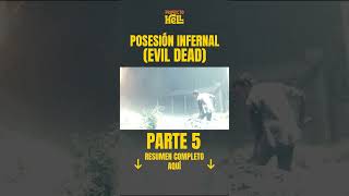 POSESIÓN INFERNAL EVIL DEAD  resumen en 6 minutos [upl. by Fricke]