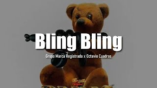 Bling Bling  Marca Registrada x Octavio Cuadras LetraLyrics [upl. by Patrica258]