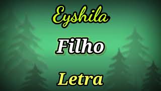 Filho LETRA Eyshila [upl. by Aneed85]