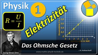 Elektrizität  Das Ohmsche Gesetz 1  Rueff [upl. by Eirac]