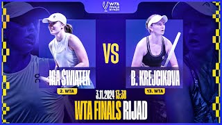 ŚWIĄTEK VS KREJCIKOVA  NA ŻYWO  WTA FINALS W RIJADZIE  03112024r [upl. by Marris]