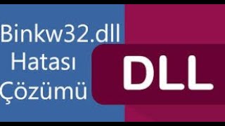 Binkw32dll Hatası Çözümü 2021 [upl. by Volnay]