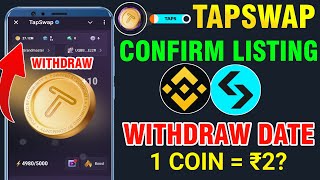 Tapswap Confirm Listing Date  Tapswap Liting On Binance  Tapswap Claim And Withdraw in Bank [upl. by Hogle]