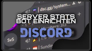 Server Stats bot einrichten  Discord Tutorial Deutsch [upl. by Ardnosak]