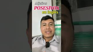 ADJETIVOS POSESIVOS EN INGLÉS english parati englishgrammar englishforbignners [upl. by Niwde478]