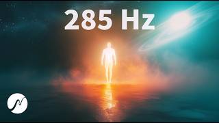 ZELLREGENERATION amp KÖRPER ERNEUERN  Innere Balance unterstützen 285 Hz Solfeggio Frequenzen [upl. by Fawn138]