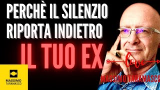 Perché il silenzio riporta indietro il tuo ex [upl. by Bound]