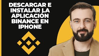 Cómo descargar e instalar la aplicación de Binance en iPhone  Descarga de la aplicación de Binance [upl. by Myrna]