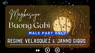 Magkasuyo Buong Gabi • Regine Velasquez amp Janno Gibbs • Karaoke • Male Part malepartonly [upl. by Kristof]