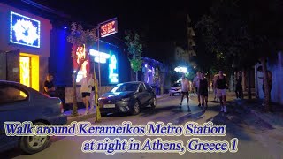 Walking in Greece Walk around Kerameikos Metro Station at Night in Athens 1 ORANGE ua [upl. by Aivek]