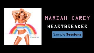 Sample Sessions  Episode 10 Heartbreaker  Mariah Carey [upl. by Minda]