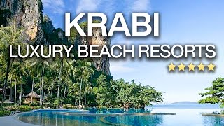 Top 10 Best 5Star Resorts in Krabi Thailand  Luxury Hotel 4k [upl. by Ardeed]