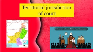 What is territorial jurisdiction in Pakistan I territorial jurisdiction I courts in Pakistan [upl. by Yentihw]