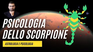 Psicologia dello Scorpione Carattere simboli e miti dellottavo segno zodiacale [upl. by Niltak]