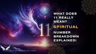 What Does 11 REALLY Mean Spiritual Number Breakdown Explained 🙏 [upl. by Yee]