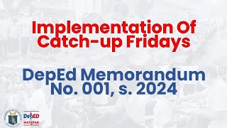 Implementation of Catchup Fridays Orientation DM No 001 2024 PPT [upl. by Akinot]