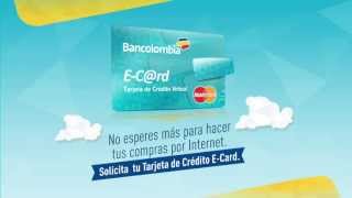 Cómo solicitar la Tarjeta de Crédito ECard de Bancolombia [upl. by Nahsar75]