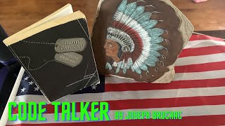 CODE TALKER by Joseph Bruchac Intro [upl. by Boulanger]