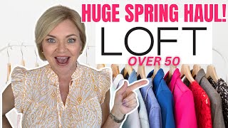 NEW LOFT Spring Fashion Haul for Women Over 50 [upl. by Niwde]