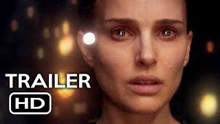 Annihilation Official Teaser Trailer 1 2018 Natalie Portman Fantasy Movie HD [upl. by Fotina962]