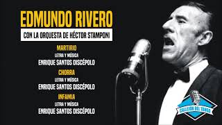 Edmundo Rivero  Tres tangos con letra y música de Discépolo [upl. by Jolda]