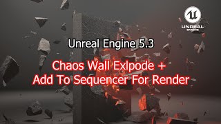 How to use chaos in unreal engine 53 and render it in sequencer Tutorial [upl. by Pall]