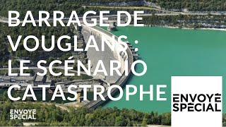 Envoyé spécial Barrage de Vouglans  le scénario catastrophe  13 septembre 2018 France 2 [upl. by Vidal87]