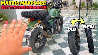 Himalayan Got New MAXXIS Tyre  Best Rear Tyre For Himalayan [upl. by Ained]