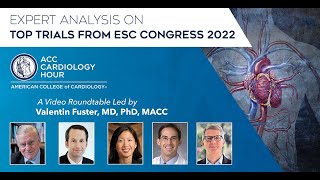 ACC Cardiology Hour From ESC Congress 2022 [upl. by Anelehs]