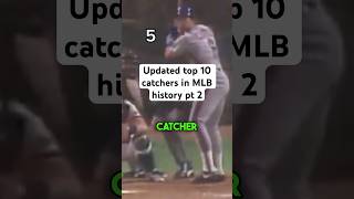 Updated top 10 catchers in MLB history pt 2 [upl. by Valer769]