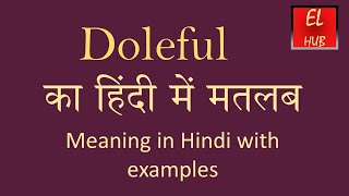 Doleful meaning in Hindi [upl. by Annonyw]