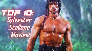 Top 10 Sylvester Stallone Movies [upl. by Nosimaj]