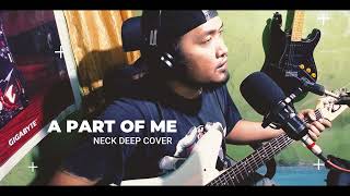 A PART OF ME  NECK DEEP COVER [upl. by Annaer]