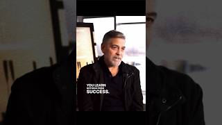 George Clooney You Learn Nothing From Success  successmindset [upl. by Eldora983]