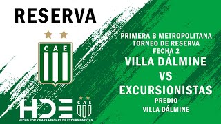 Excursionistas vs Villa Dálmine  Fecha 2 [upl. by Ticknor]