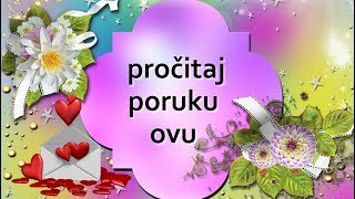 Pročitaj ovu poruku i vidi ko te iskreno voli [upl. by Erdnaek]