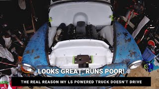 My 48 LS powered truck hardly runs and heres why [upl. by Oelc]