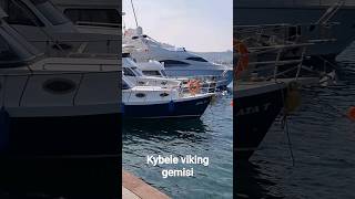 Kybele viking gemisi [upl. by Divan676]