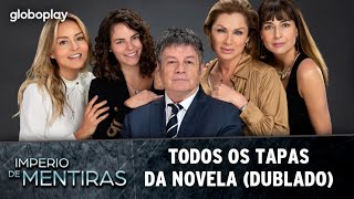 Império de Mentiras  Todos os tapas da novela DUBLADOGloboplay 🌑💍🖤 [upl. by Merp378]