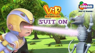 ViR The Robot Boy Suit On  Cartoons for Kids in Hindi  Action Cartoon Video  Gubbare TV [upl. by Peterman834]