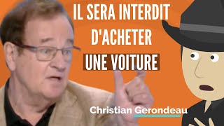 Maintenant Ils Veulent Vous Interdire Dacheter Une Voiture ft Christian Gerondeau [upl. by Elahcar183]